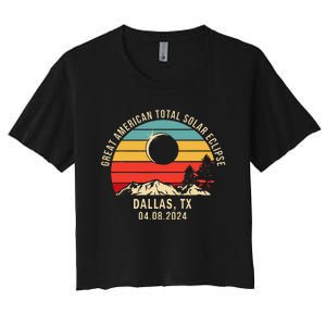 Dallas Tx Texas Total Solar Eclipse 2024 Women's Crop Top Tee