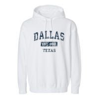 Dallas Texas Tx Vintage Sports Garment-Dyed Fleece Hoodie