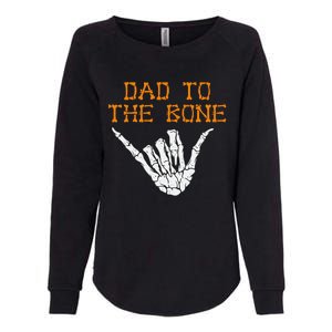 Dad To The Bone Spooky Skeleton Hand Funny Halloween Womens California Wash Sweatshirt