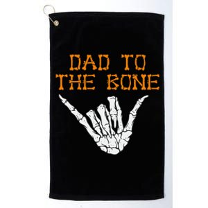 Dad To The Bone Spooky Skeleton Hand Funny Halloween Platinum Collection Golf Towel