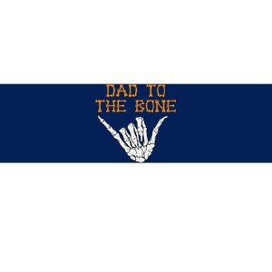 Dad To The Bone Spooky Skeleton Hand Funny Halloween Bumper Sticker