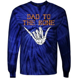 Dad To The Bone Spooky Skeleton Hand Funny Halloween Tie-Dye Long Sleeve Shirt