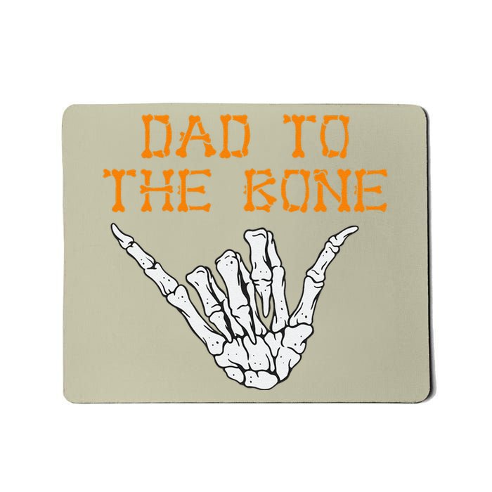 Dad To The Bone Spooky Skeleton Hand Funny Halloween Mousepad