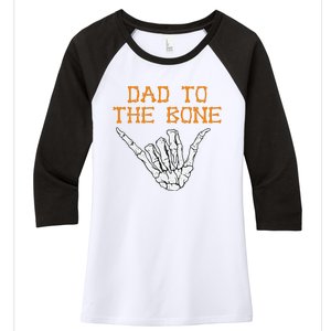 Dad To The Bone Spooky Skeleton Hand Funny Halloween Women's Tri-Blend 3/4-Sleeve Raglan Shirt