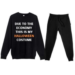 Due to the economy this is my halloween costume Premium Crewneck Sweatsuit Set