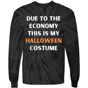 Due to the economy this is my halloween costume Tie-Dye Long Sleeve Shirt