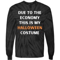 Due to the economy this is my halloween costume Tie-Dye Long Sleeve Shirt