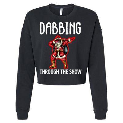 Dabbing Through The Snow Funny Santa Claus Dancing Cropped Pullover Crew