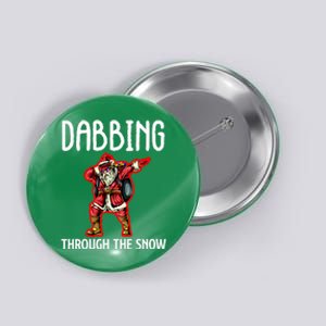 Dabbing Through The Snow Funny Santa Claus Dancing Button