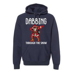 Dabbing Through The Snow Funny Santa Claus Dancing Premium Hoodie