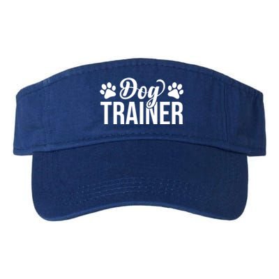 Dog Trainer Training Dogs Dog Trainer Funny Dog Trainer Meaningful Gift Valucap Bio-Washed Visor