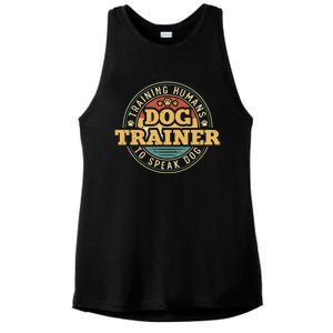 Dog Trainer Training Hu To Speak Dog Funny Gift Ladies PosiCharge Tri-Blend Wicking Tank