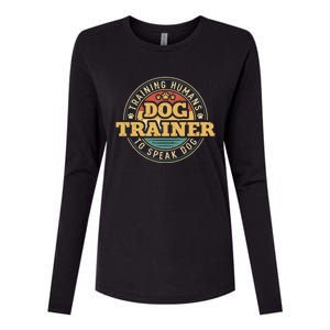 Dog Trainer Training Hu To Speak Dog Funny Gift Womens Cotton Relaxed Long Sleeve T-Shirt