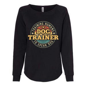 Dog Trainer Training Hu To Speak Dog Funny Gift Womens California Wash Sweatshirt