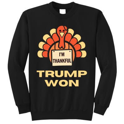 Donald Trump Thanksgiving Im Thankful Donald Won Sweatshirt