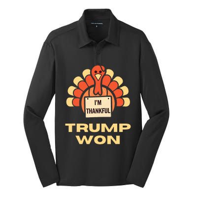 Donald Trump Thanksgiving Im Thankful Donald Won Silk Touch Performance Long Sleeve Polo