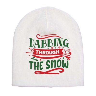 Dabbing Through The Snow Santa Claus Short Acrylic Beanie