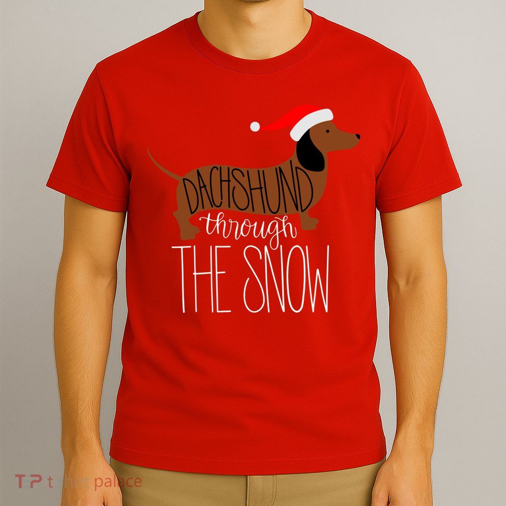 Dachshund Through The Snow T-Shirt
