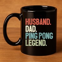 Dad Table Tennis Husband Ping Pong Father Pingpong Funny Gift 11oz C Handle Ceramic Mug