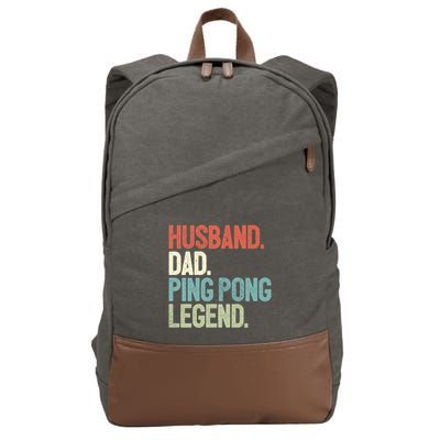 Dad Table Tennis Husband Ping Pong Father Pingpong Funny Gift Cotton Canvas Backpack
