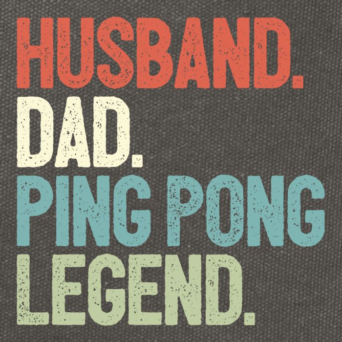 Dad Table Tennis Husband Ping Pong Father Pingpong Funny Gift Cotton Canvas Backpack