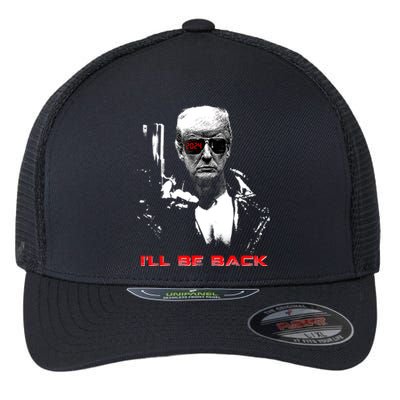 Donald Trump Terminator I'll Be Back 2024 Hilarious Flexfit Unipanel Trucker Cap