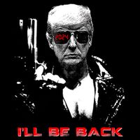 Donald Trump Terminator I'll Be Back 2024 Hilarious Backpack