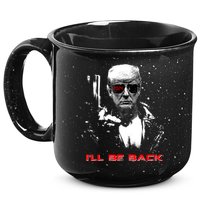 Donald Trump Terminator I'll Be Back 2024 Hilarious 15oz Campfire Ceramic Mug