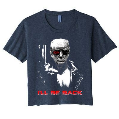 Donald Trump Terminator I'll Be Back 2024 Hilarious Crop Top