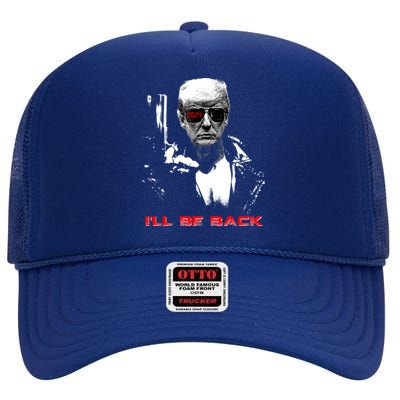 Donald Trump Terminator I'll Be Back 2024 Hilarious High Crown Mesh Back Trucker Hat