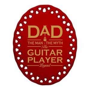 Dad The The Myth The Guitar Legend Gift Ceramic Oval Ornament