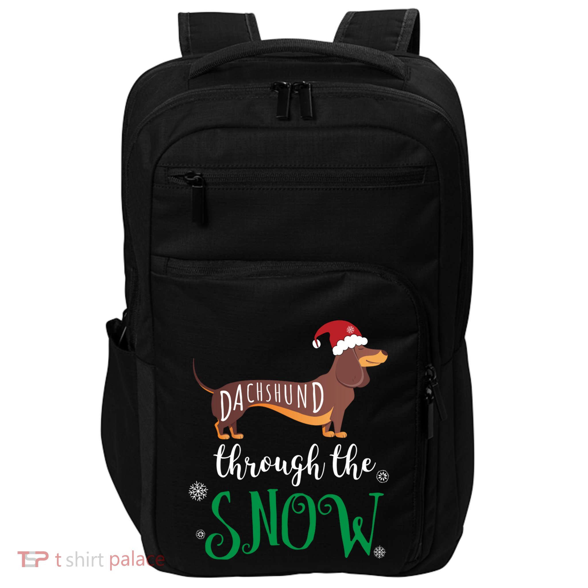 Dachshund Through The Snow Funny Pun Design Gift Impact Tech Backpack