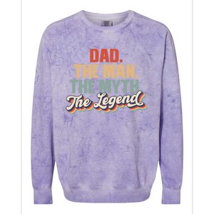 Dad The The Myth The Legend Retro Fathers Day Gift Colorblast Crewneck Sweatshirt