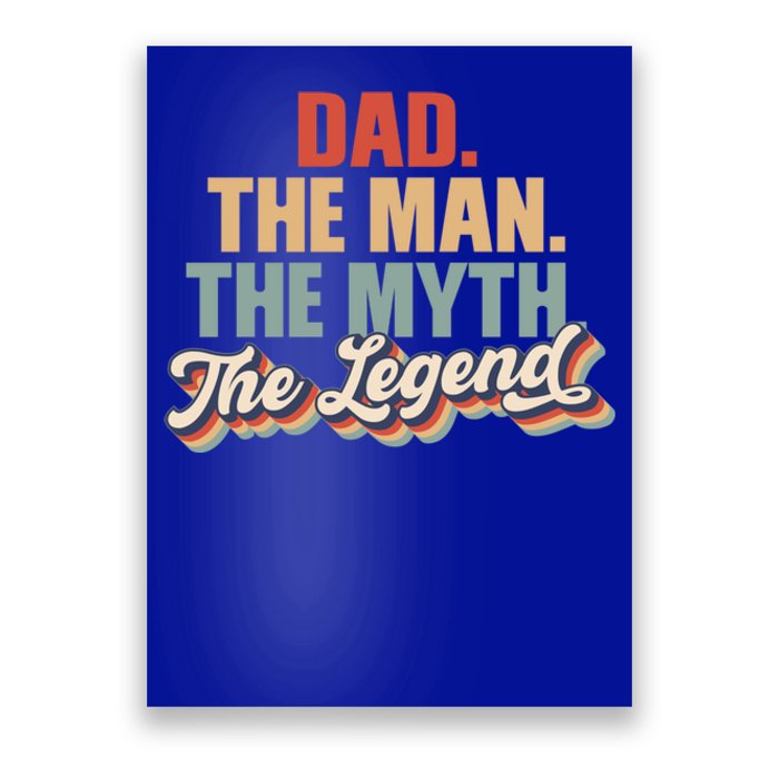 Dad The The Myth The Legend Retro Fathers Day Gift Poster