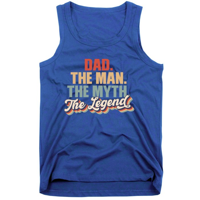 Dad The The Myth The Legend Retro Fathers Day Gift Tank Top