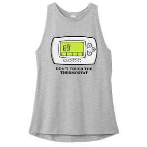 Don’t Touch The Thermostat Funny Ladies PosiCharge Tri-Blend Wicking Tank