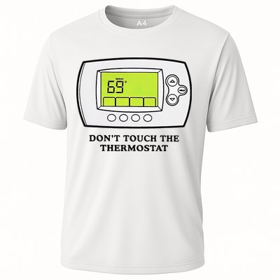 Don’t Touch The Thermostat Funny Performance Shirt