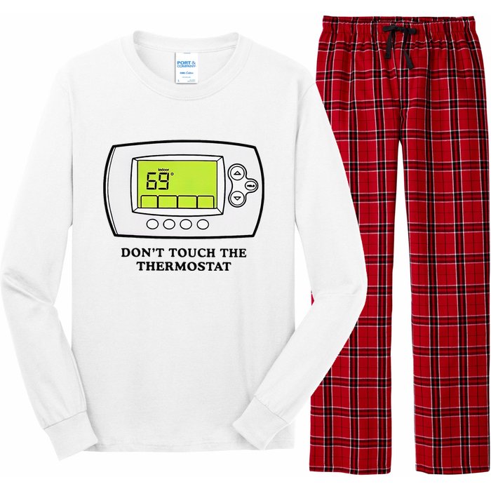 Don’t Touch The Thermostat Funny Long Sleeve Pajama Set