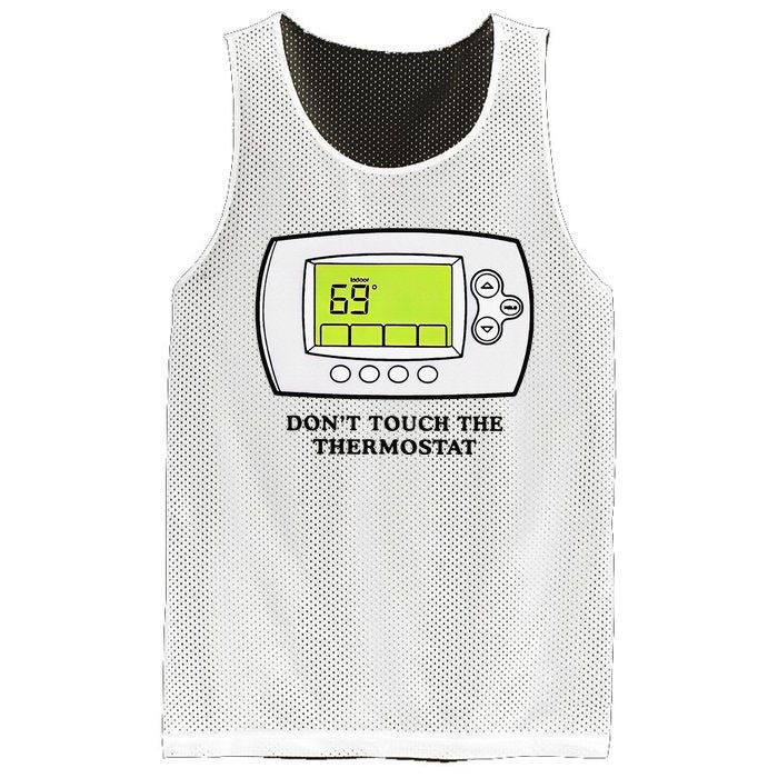 Don’t Touch The Thermostat Funny Mesh Reversible Basketball Jersey Tank