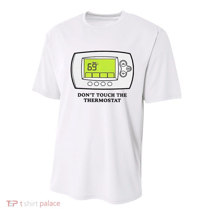 Don’t Touch The Thermostat Funny Youth Performance Sprint T-Shirt