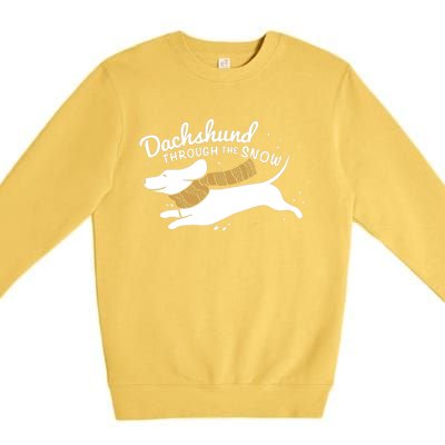 Dachshund Through The Snow Awesome Dachshund Christmas Gift Premium Crewneck Sweatshirt