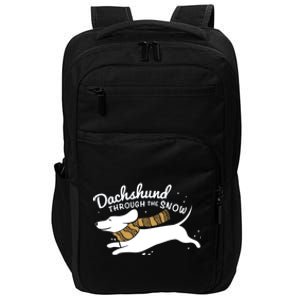 Dachshund Through The Snow Awesome Dachshund Christmas Gift Impact Tech Backpack