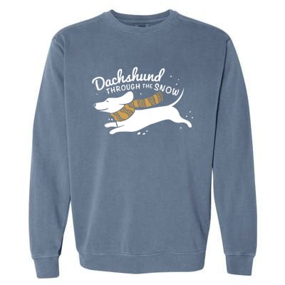 Dachshund Through The Snow Awesome Dachshund Christmas Gift Garment-Dyed Sweatshirt