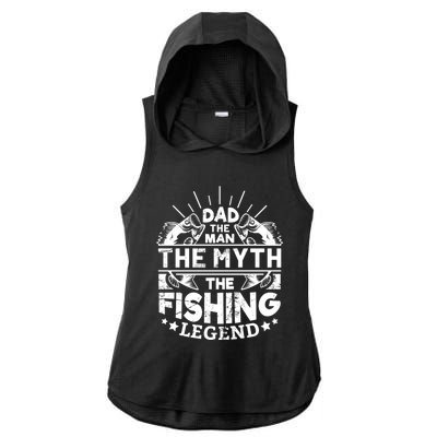 Dad The The Myth The Fishing Legend Gift Ladies PosiCharge Tri-Blend Wicking Draft Hoodie Tank