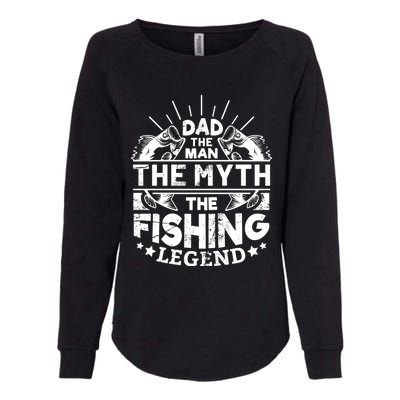 Dad The The Myth The Fishing Legend Gift Womens California Wash Sweatshirt