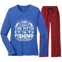 Dad The The Myth The Fishing Legend Gift Women's Long Sleeve Flannel Pajama Set 