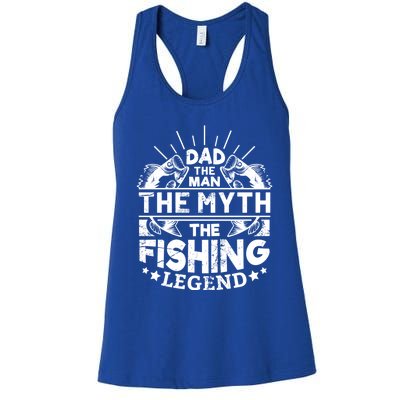 Dad The The Myth The Fishing Legend Gift Women's Racerback Tank