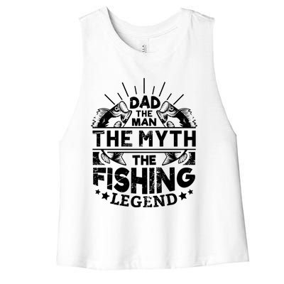 Dad The The Myth The Fishing Legend Gift Women's Racerback Cropped Tank