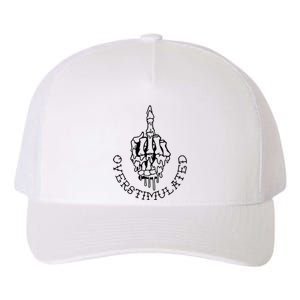 DonT Talk To Me When IM Overstimulated Skeleton Halloween Yupoong Adult 5-Panel Trucker Hat