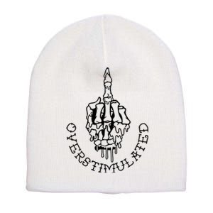 DonT Talk To Me When IM Overstimulated Skeleton Halloween Short Acrylic Beanie